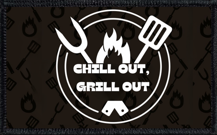 Chill Out, Grill Out