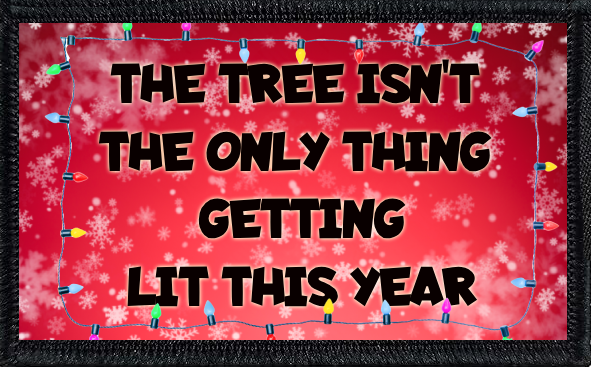 The tree isn’t the only thing getting lit this year.