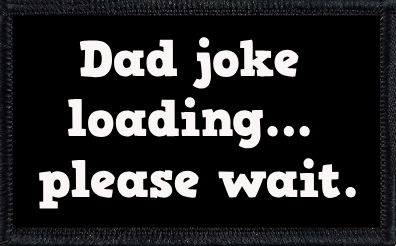 Dad Joke Loading... Please Wait