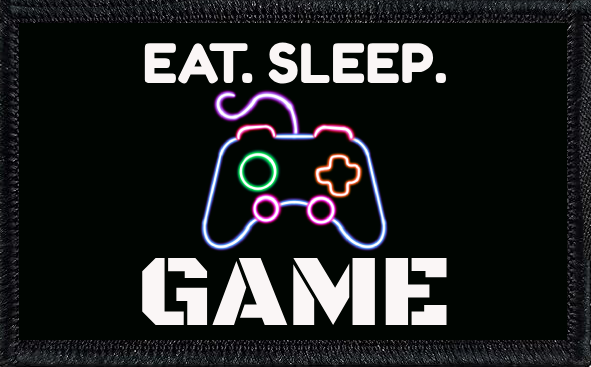 Eat. Sleep. Game.