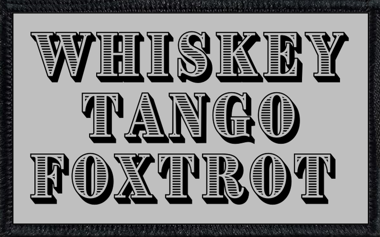 Whiskey Tango Foxtrot
