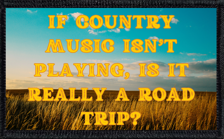 If Country Music Isn't Playing, Is This Even A Road Trip? - 2