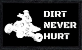 Dirt Never Hurt