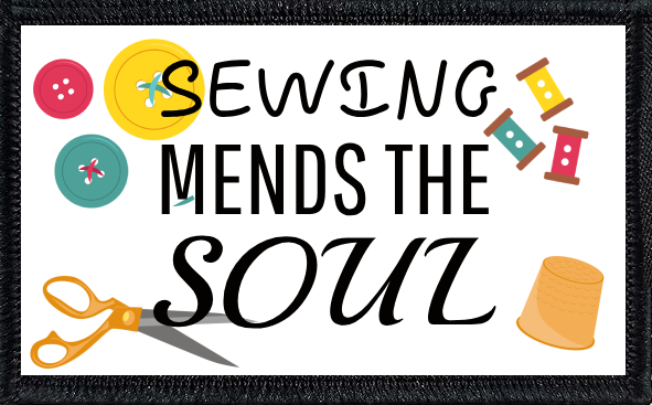 Sewing Mends the Soul
