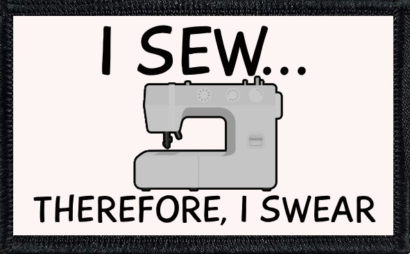 I Sew Therefore I Swear