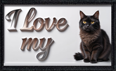 I Love My Bombay Cat