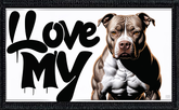 I Love My Pitbull