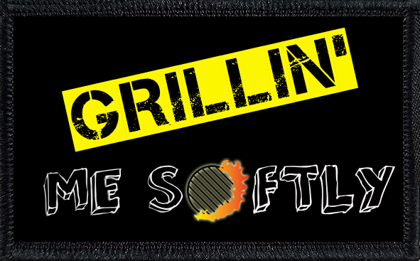 Grillin' Me Softly