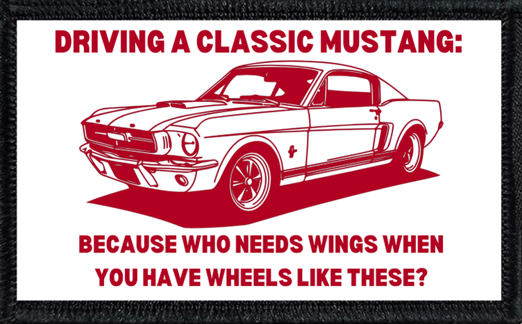 Driving A Classic Mustang: Because Who Needs Wings When You Have Wheels Like These? - 2