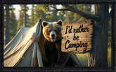 I'd Rather Be Camping 2