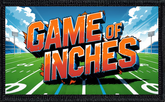 Game Of Inches