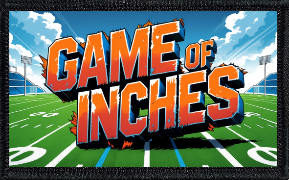 Game Of Inches