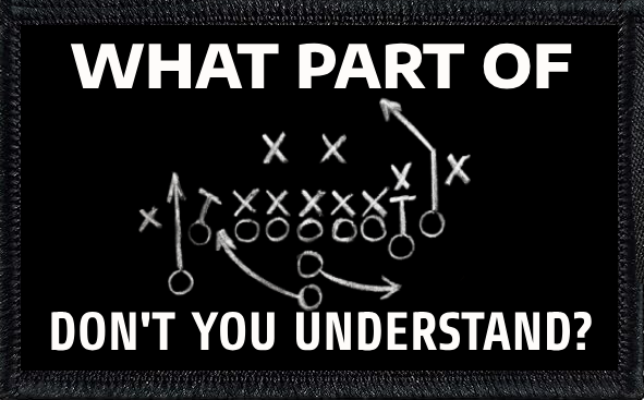What Part Of... Don't You Understand?
