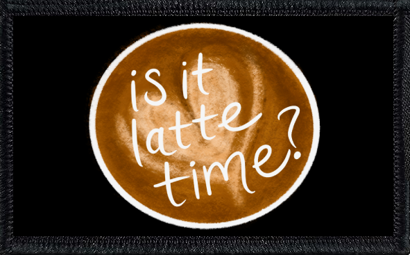 It's Latte Time