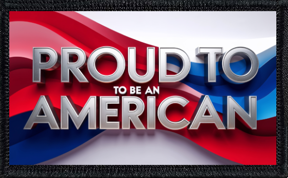 Proud To Be An American