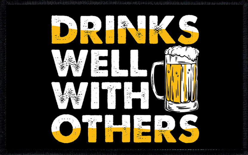 Drinks Well With Others