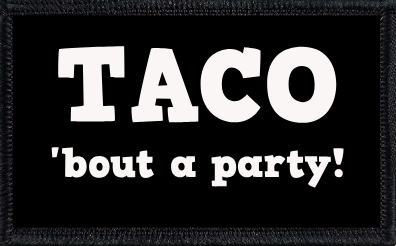 Taco 'bout a party!