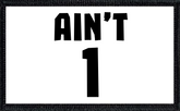 Ain't 1 -2