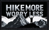 Hike More Worry Less
