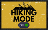 Hiking Mode On