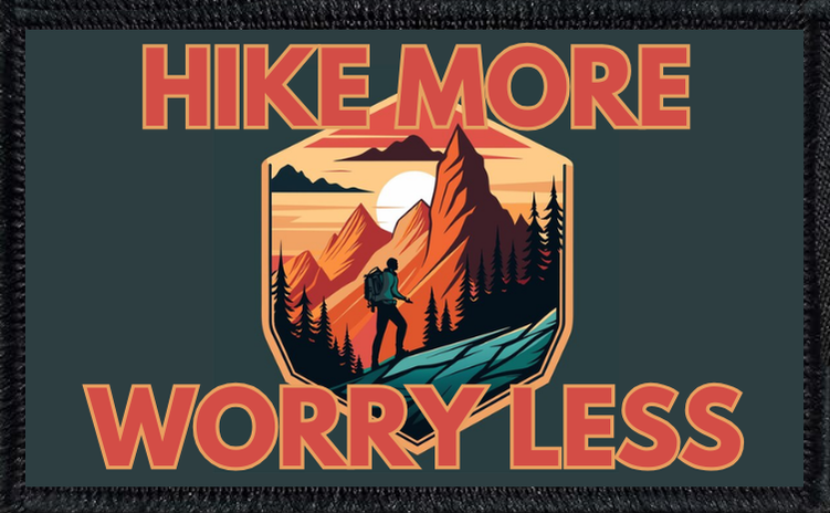 Hike More Worry Less - 2