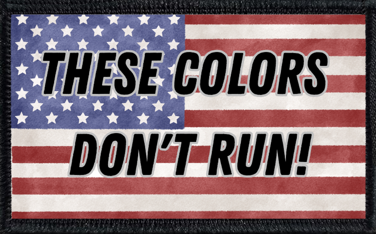 These Colors Don't Run!