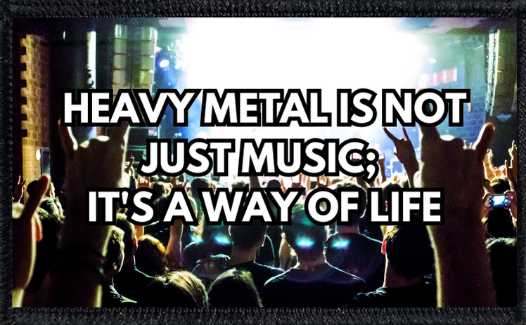 Heavy Metal: It's Not Just Music, It's A Way Of Life - 2