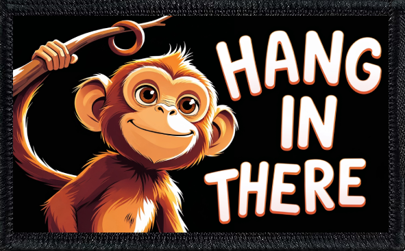 Hang In There