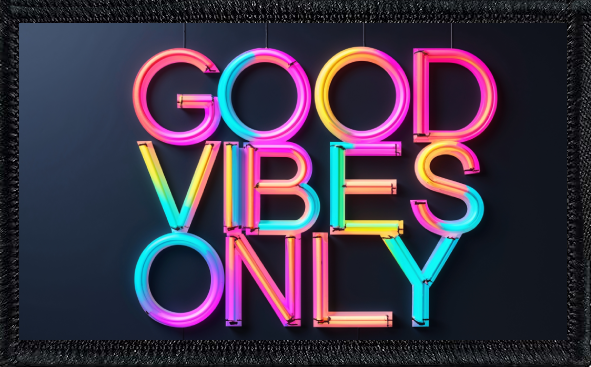 Good Vibes Only - 2