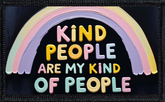 Kind People Are My Kind Of People