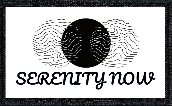 Serenity Now