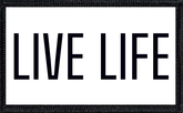 Live Life