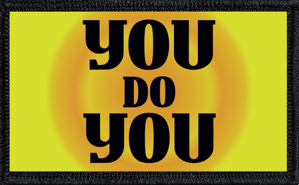 You Do You
