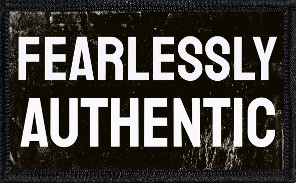 Fearlessly Authentic