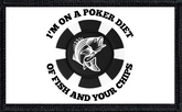 I'm On A Poker Diet of Fish and Chips