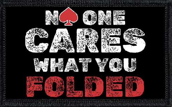 No One Cares What You Folded