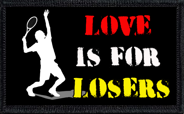 Love Is For Losers