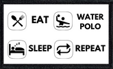 Eat Sleep Water Polo Repeat 2