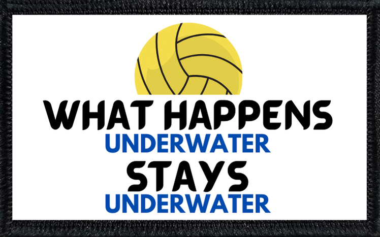 What Happens Underwater, Stays Underwater